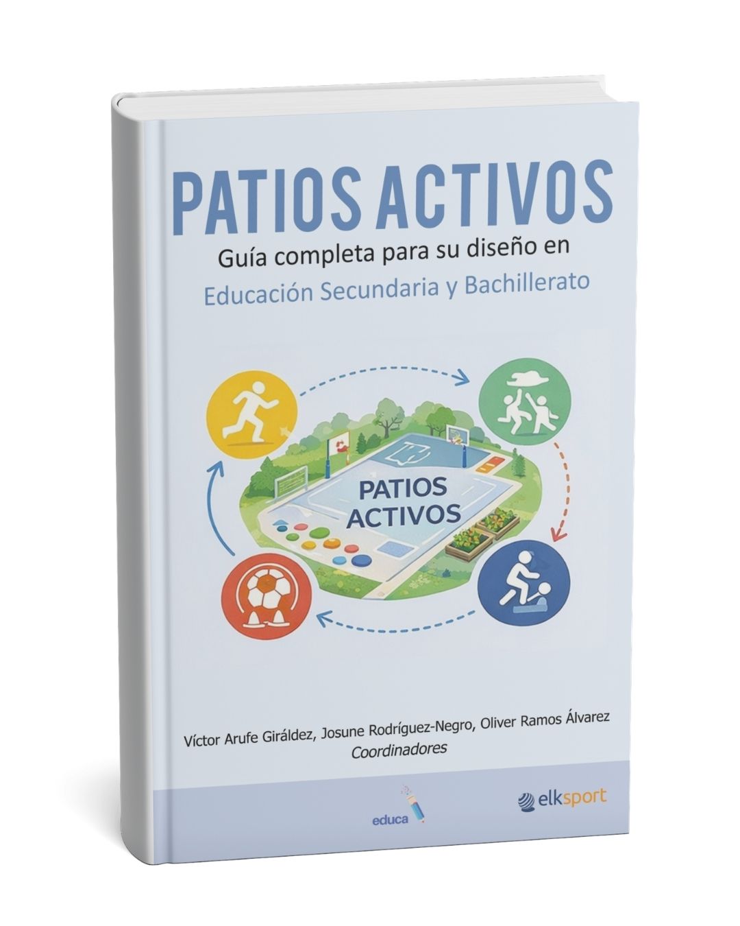 Patios Activos. Guía completa para Educación Secundaria